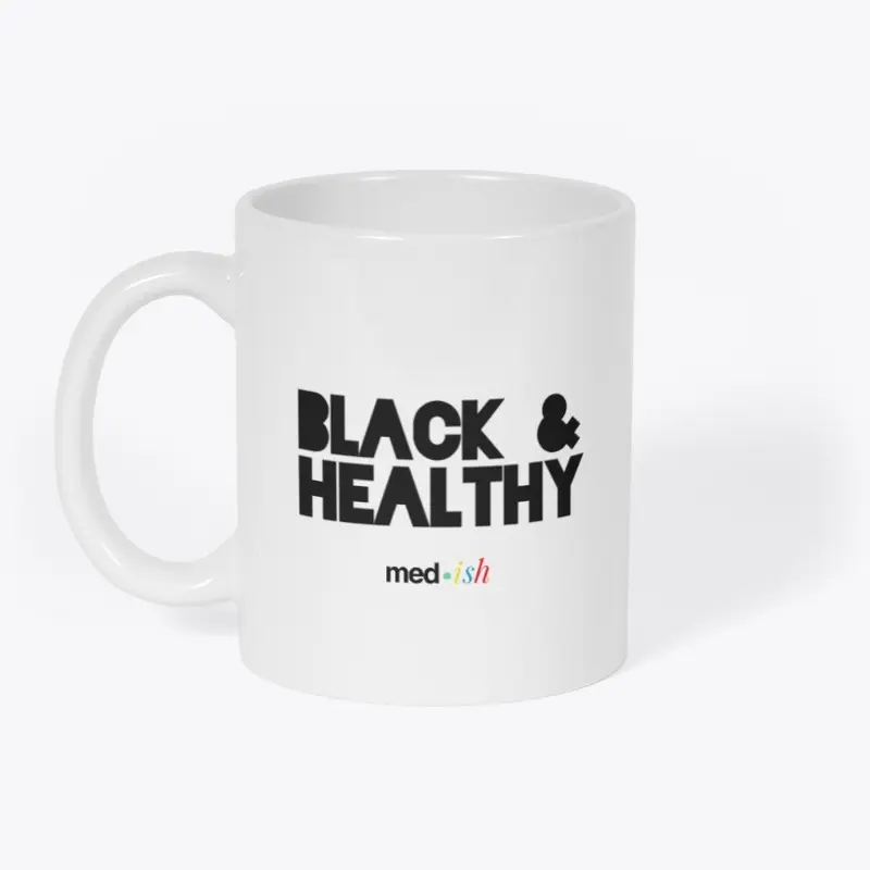 Black & Healthy